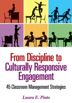 From Discipline to Culturally Responsive Engagement