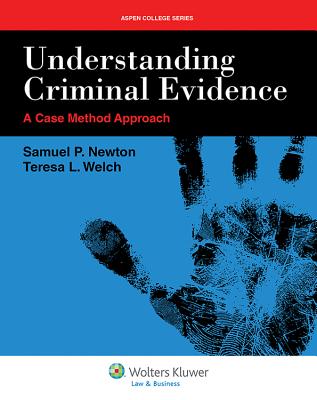 Understanding Criminal Evidence