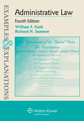 Administrative Law (Examples & Explanations)