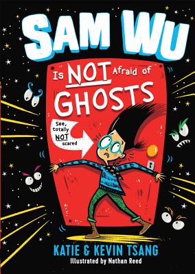 Image for Sam Wu Is Not Afraid of Ghosts (Volume 1) Sam Wu Is Not Afraid of Ghosts (Volume 1)