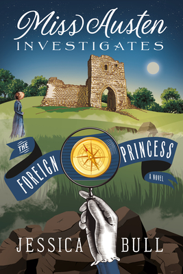 Miss Austen Investigates: A Fortune Most Fatal