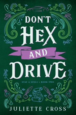 Don't Hex and Drive: Stay a Spell Book 2 Volume 2