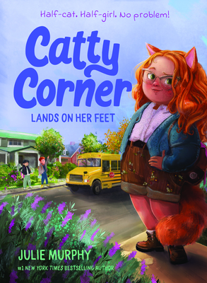 CATTY CORNER LANDS ON HER FEET
