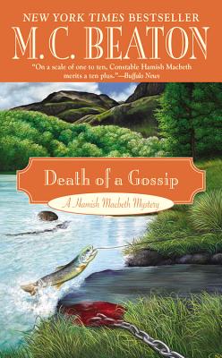 Death of a Gossip (A Hamish Macbeth Mystery, 1)
