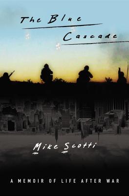 Blue Cascade: A Memoir of Life after War