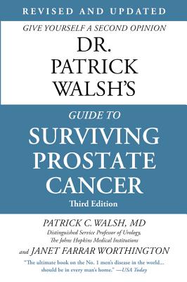 Image for Dr. Patrick Walsh's Guide to Surviving Prostate Cancer Dr. Patrick Walsh's Guide to Surviving Prostate Cancer
