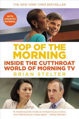Top of the Morning: Inside the Cutthroat World of Morning TV