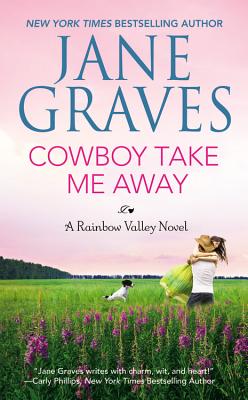 Cowboy Take Me Away (Rainbow Valley)
