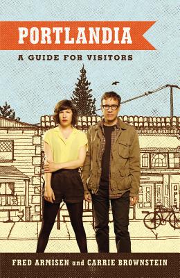 Image for Portlandia: A Guide for Visitors