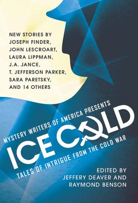 MYSTERY WRITERS OF AMERICA PRESENTS ICE COLD: TALES OF INTRIGUE FROM THE COLD WAR