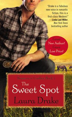 The Sweet Spot (Sweet on a Cowboy, 1)