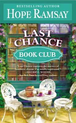 Last Chance Book Club (Last Chance, Book 5) (Last Chance (5))