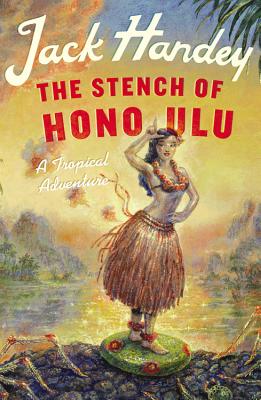 Image for The Stench of Honolulu: A Tropical Adventure