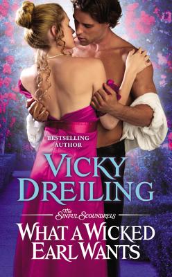 What a Wicked Earl Wants (Sinful Scoundrels)