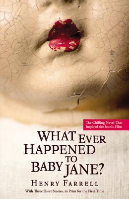 What Ever Happened to Baby Jane (Revised)