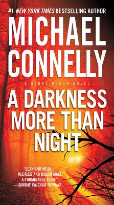 A Darkness More Than Night (A Harry Bosch Novel)