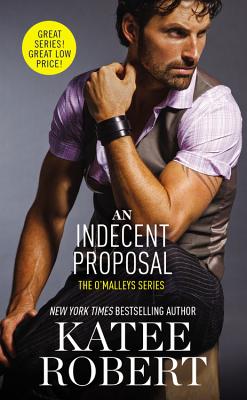 An Indecent Proposal (O'Malleys)