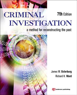 Criminal Investigation: A Method for Reconstructing the Past