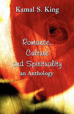 Romance, Culture and Spirituality: An Anthology