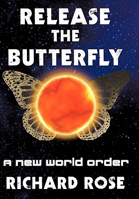 Release the Butterfly: A New World Order