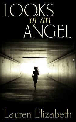 Image for Looks of an Angel Looks of an Angel