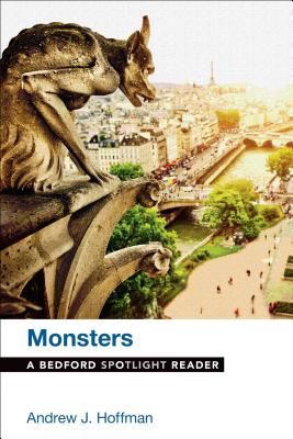 Monsters: A Bedford Spotlight Reader