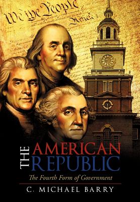 The American Republic: The Fourth Form Government Image for The American Republic: The Fourth Form Government
