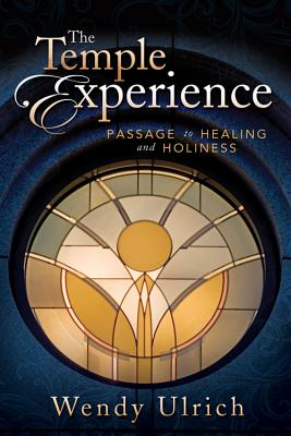 The Temple Experience: Our Journey Toward Holiness