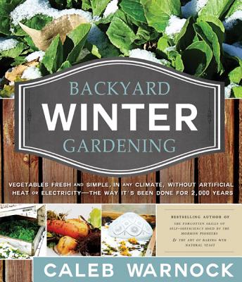 Backyard Winter Gardening