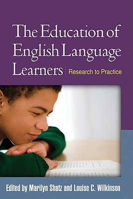 Education of English Language Learners: Research to Practice