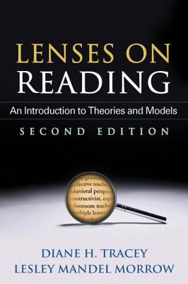 Lenses on Reading, Second Edition: An Introduction to Theories and Models