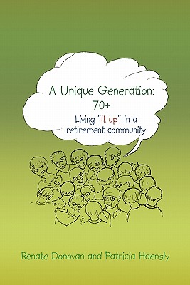 A Unique Generation: 70+: Living it up in a retirement community