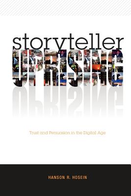 Image for Storyteller Uprising: Trust & Persuasion in the Digital Age