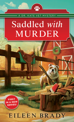 Saddled with Murder: A Veterinarian Cozy Mystery (Dr. Kate Vet Mysteries (1))