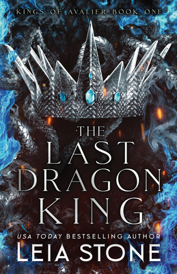 The Last Dragon King (The Kings of Avalier, 1)
