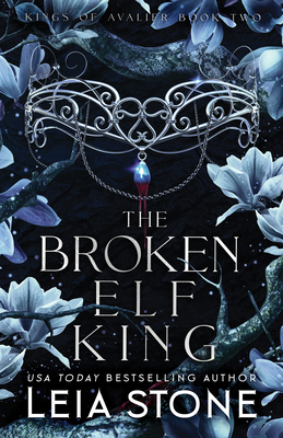 The Broken Elf King (The Kings of Avalier, 2)