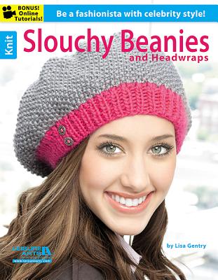 Knit Slouchy Beanies and Headwraps