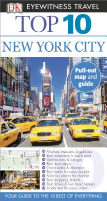 Image for Top 10 New York City (EYEWITNESS TOP 10 TRAVEL GUIDE) Top 10 New York City (EYEWITNESS TOP 10 TRAVEL GUIDE)