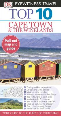 Top 10 Cape Town and the Winelands (EYEWITNESS TOP 10 TRAVEL GUIDE)