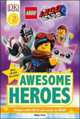THE LEGO MOVIE 2 Awesome Heroes (DK Readers Level 2)
