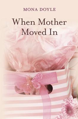 When Mother Moved In