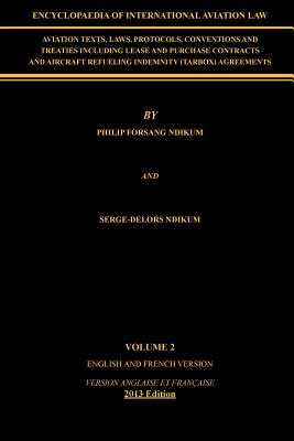 Encyclopaedia of International Aviation Law: Volume 2