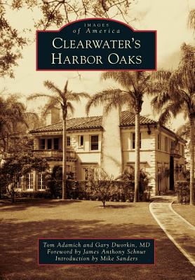 Image for Clearwater's Harbor Oaks (Images of America) Clearwater's Harbor Oaks (Images of America)