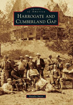 Harrogate and Cumberland Gap (Images of America)