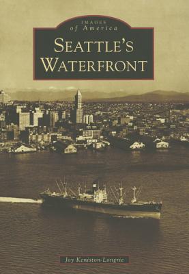Seattle's Waterfront (Images of America)