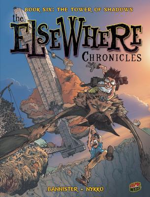 Image for The Tower of Shadows (The Elsewhere Chronicles) The Tower of Shadows (The Elsewhere Chronicles)