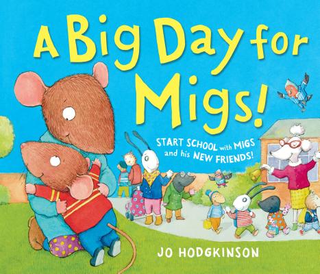 A Big Day for Migs (Andersen Press Picture Books) (Andersen Press Picture Books (Hardcover)) Image for A Big Day for Migs (Andersen Press Picture Books) (Andersen Press Picture Books (Hardcover))