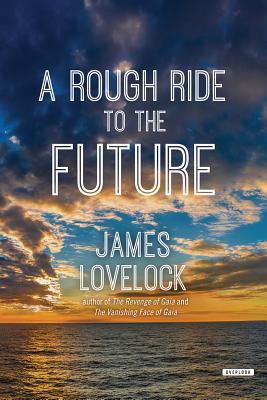 Image for A Rough Ride to the Future