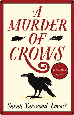 MURDER OF CROWS, A DR. NELL WARD MYSTERY SERIES BOOK #1