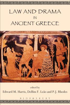 LAW AND DRAMA IN ANCIENT GREECE